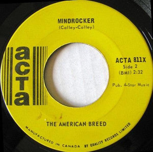The American Breed - Bend Me, Shape Me / Mindrocker 1967 - Quarantunes