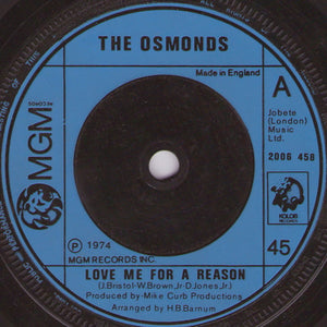 The Osmonds - Love Me For A Reason