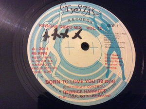 Derrick Harriott - Born To Love You (79 Style) (12") 1979 - Quarantunes