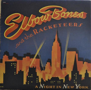 Elbow Bones And The Racketeers - A Night In New York - Quarantunes