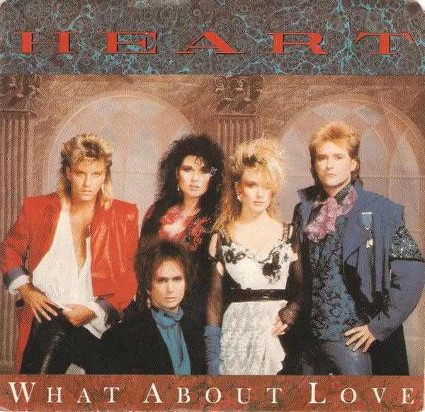Heart - What About Love 1985 - Quarantunes