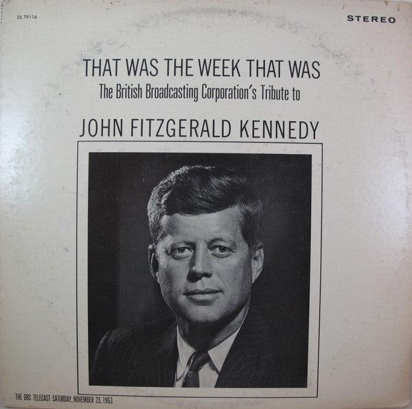 BBC Telecast - That Was The Week That Was - The British Broadcasting Corporation's Tribute To John Fitzgerald Kennedy 1963 - Quarantunes