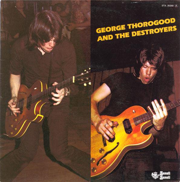 George Thorogood & The Destroyers - George Thorogood And The Destroyers - 1977 - Quarantunes