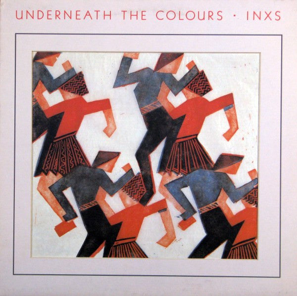 INXS - Underneath The Colours