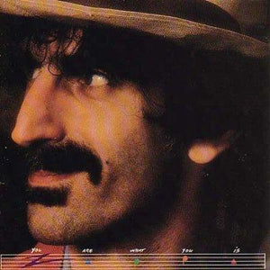 Frank Zappa - You Are What You Is 1981 - Quarantunes
