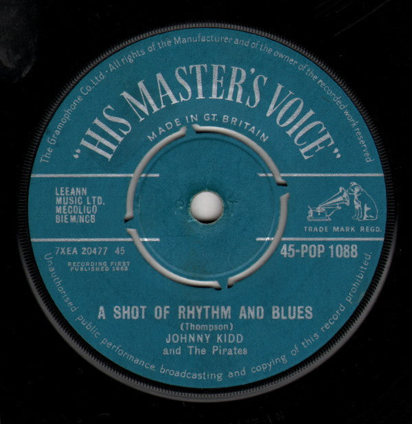 Johnny Kidd & The Pirates - A Shot Of Rhythm And Blues / I Can Tell