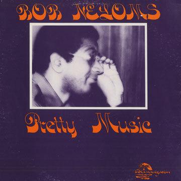 Bob Neloms - Pretty Music 1982 - Quarantunes
