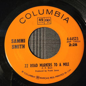 Sammi Smith - Why Do You Do Me Like You Do / 22 Road Markers To A Mile - Quarantunes