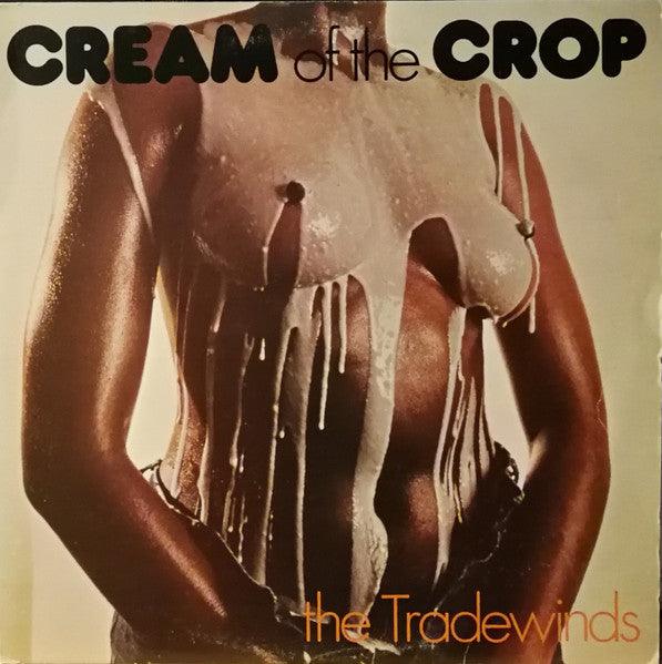 The Tradewinds - Cream Of The Crop - Carnival 1981 1981 - Quarantunes