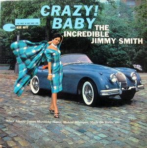 Jimmy Smith - Crazy! Baby - Quarantunes