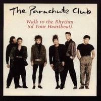 The Parachute Club - Walk To The Rhythm (Of Your Heartbeat) 1986 - Quarantunes