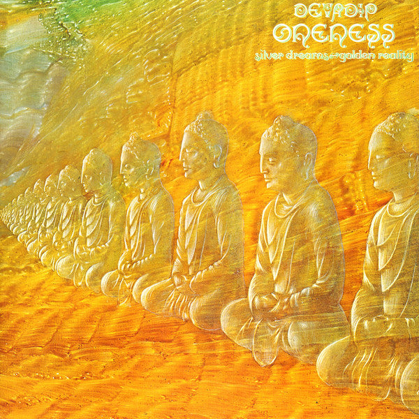 Devadip - Oneness (Silver Dreams-Golden Reality)