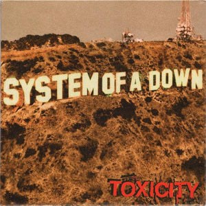 System Of A Down - Toxicity 2018 - Quarantunes