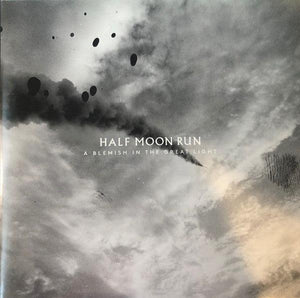 Half Moon Run - A Blemish in the Great Light - 2019 - Quarantunes