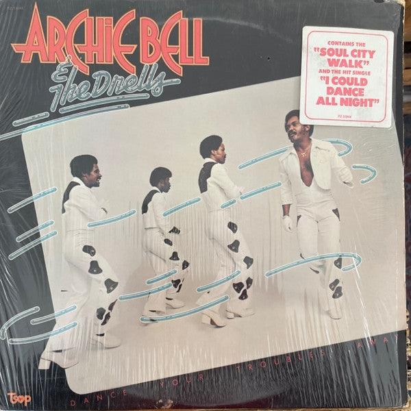 Archie Bell & The Drells - Dance Your Troubles Away - 1975 - Quarantunes