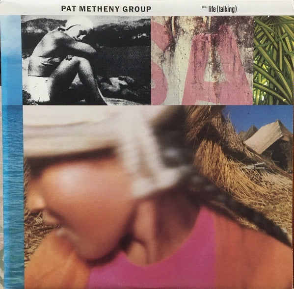 Pat Metheny Group - Still Life (Talking)