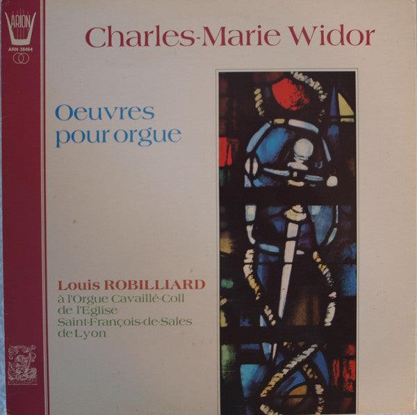 Charles-Marie Widor|Louis Robilliard - , Oeuvres Pour Orgue 1978 - Quarantunes