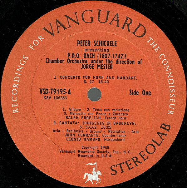 Peter Schickele - Peter Schickele Presenting P.D.Q. Bach (1807-1742)? Chamber Orchestra Under The Direction Of Jorge Mester