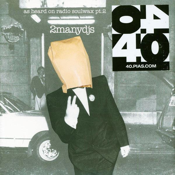 2manydjs - As Heard On Radio Soulwax Pt.2 2022 - Quarantunes