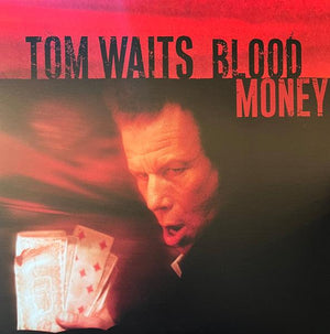 Tom Waits - Blood Money - Quarantunes