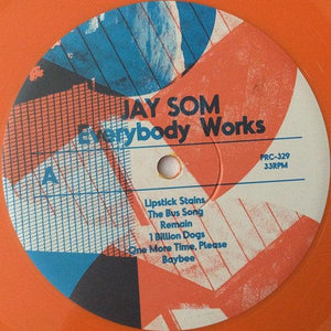 Jay Som - Everybody Works (orange) 2017 - Quarantunes