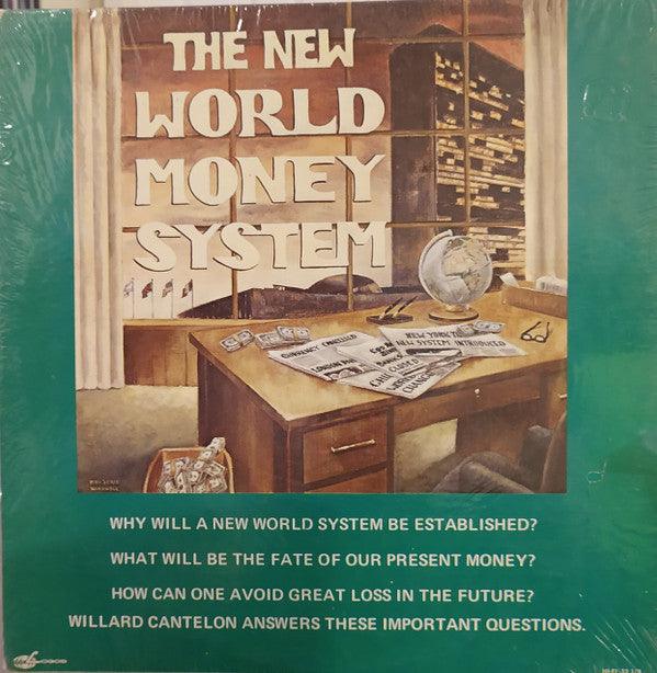 Willard Cantelon - The New World Money System - 1978 - Quarantunes