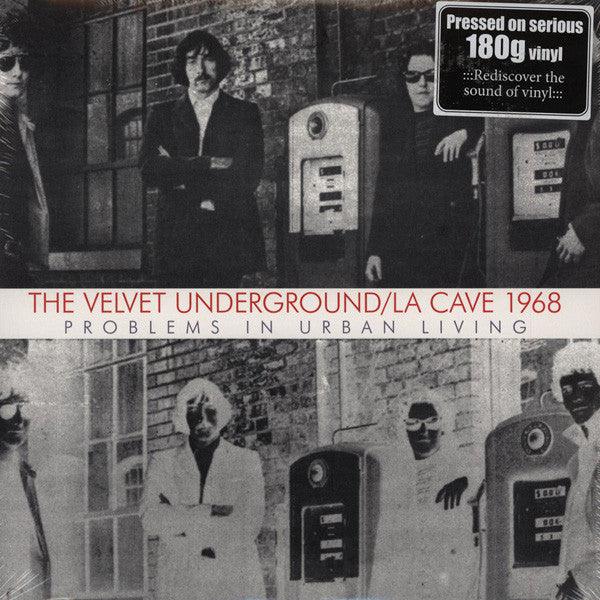 The Velvet Underground - La Cave 1968 (Problems In Urban Living) - 2012 - Quarantunes