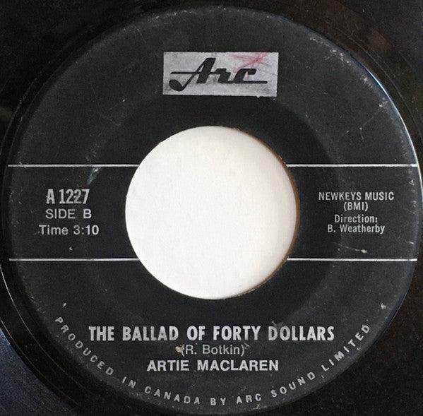 Artie MacLaren - Another Town Another Me / The Ballad Of Forty Dollars - Quarantunes