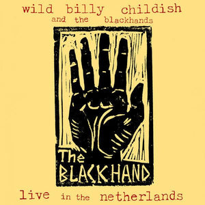 Wild Billy Childish And The Blackhands - Live In The Netherlands 2008 - Quarantunes