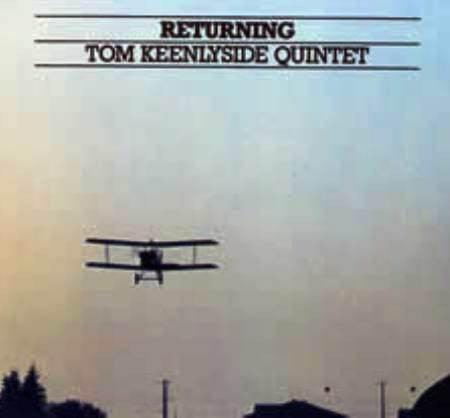 Tom Keenlyside Quintet - Returning 1982 - Quarantunes