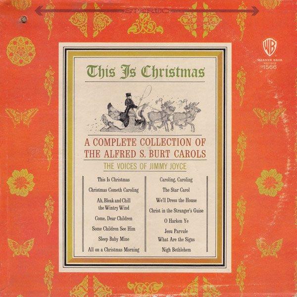 Jimmy Joyce - This Is Christmas: The Alfred S. Burt Carols - Quarantunes