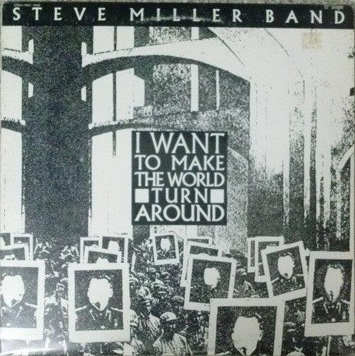 Steve Miller Band - I Want To Make The World Turn Around - Quarantunes