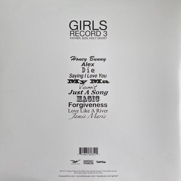 Girls - Father, Son, Holy Ghost 2011 - Quarantunes