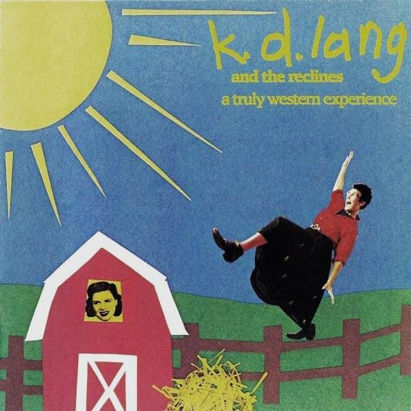 k.d. lang and the reclines - A Truly Western Experience 1986 - Quarantunes