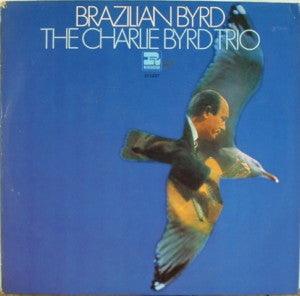 Charlie Byrd Trio - Brazilian Byrd - 1969 - Quarantunes