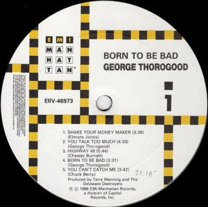 George Thorogood & The Destroyers - Born To Be Bad 1988 - Quarantunes