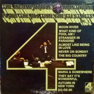 Mantovani And His Orchestra - The Incomparable Mantovani Plays The All Time Greatest Hits, Vol. 1 1973 - Quarantunes