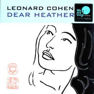 Leonard Cohen - Dear Heather 2017 - Quarantunes
