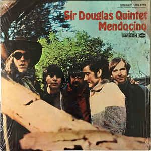 Sir Douglas Quintet - Mendocino 1969 - Quarantunes