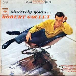 Robert Goulet - Sincerely Yours 1962 - Quarantunes