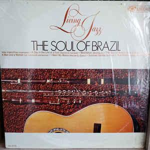 Living Jazz - The Soul Of Brazil 1967 - Quarantunes