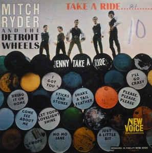 Mitch Ryder & The Detroit Wheels - Take A Ride... 1966 - Quarantunes