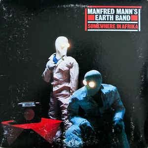 Manfred Mann's Earth Band - Somewhere In Afrika 1983 - Quarantunes