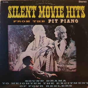 Various - Silent Movie Hits from The Pit Piano - Quarantunes