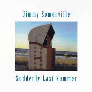 Jimmy Somerville - Suddenly Last Summer 2020 - Quarantunes