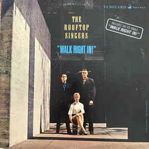 The Rooftop Singers - Walk Right In! 1963 - Quarantunes