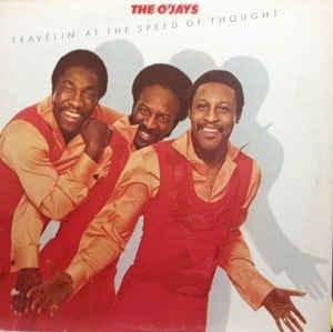 The O'Jays - Travelin' At The Speed Of Thought 1976 - Quarantunes
