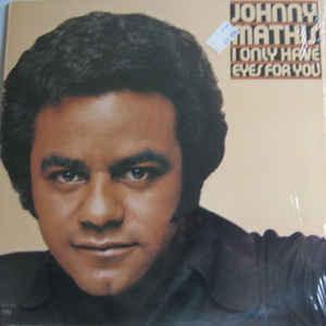 Johnny Mathis - I Only Have Eyes For You 1976 - Quarantunes