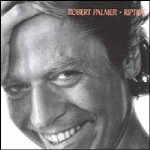 Robert Palmer - Riptide 1985 - Quarantunes