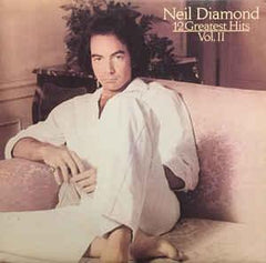 Neil Diamond - 12 Greatest Hits, Volume II 1982
